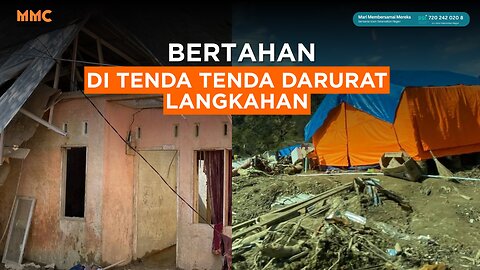 Bertahan di Tenda Tenda Darurat Langkahan | Liputan Bencana