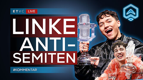 🟥 ESC, Washington, Berlin: LINKER Antisemitismus eskaliert | #KOMMENTAR