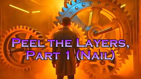 "Peel the Layers, Part 1 (Nail)" | Ten Miles High