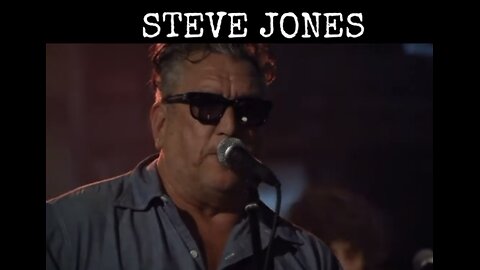 Silly Thing ~ Steve Jones ( Live )* [ SEX PISTOLS ]