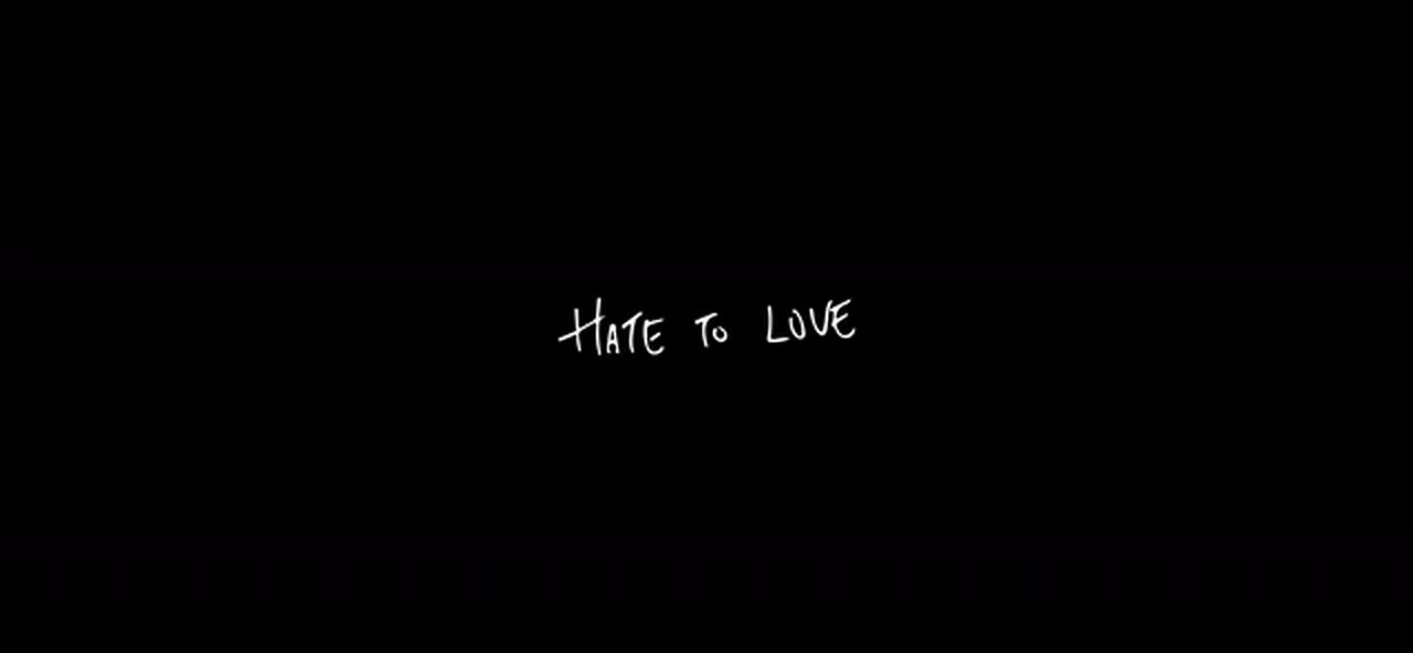 HATE To LoVE