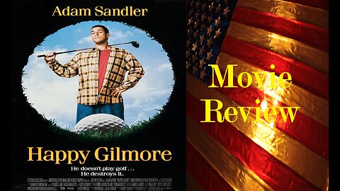 I Finally Saw 'Happy Gilmore.' A movie from a by gone era!