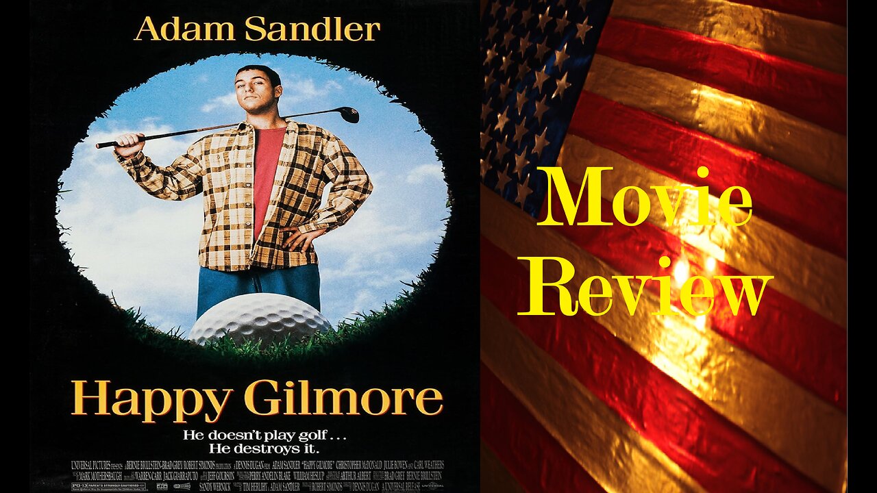 I Finally Saw 'Happy Gilmore.' A movie from a by gone era!