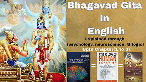 Bhagavad Gita Explained Through Science, Psychology & Neuroscience | full English