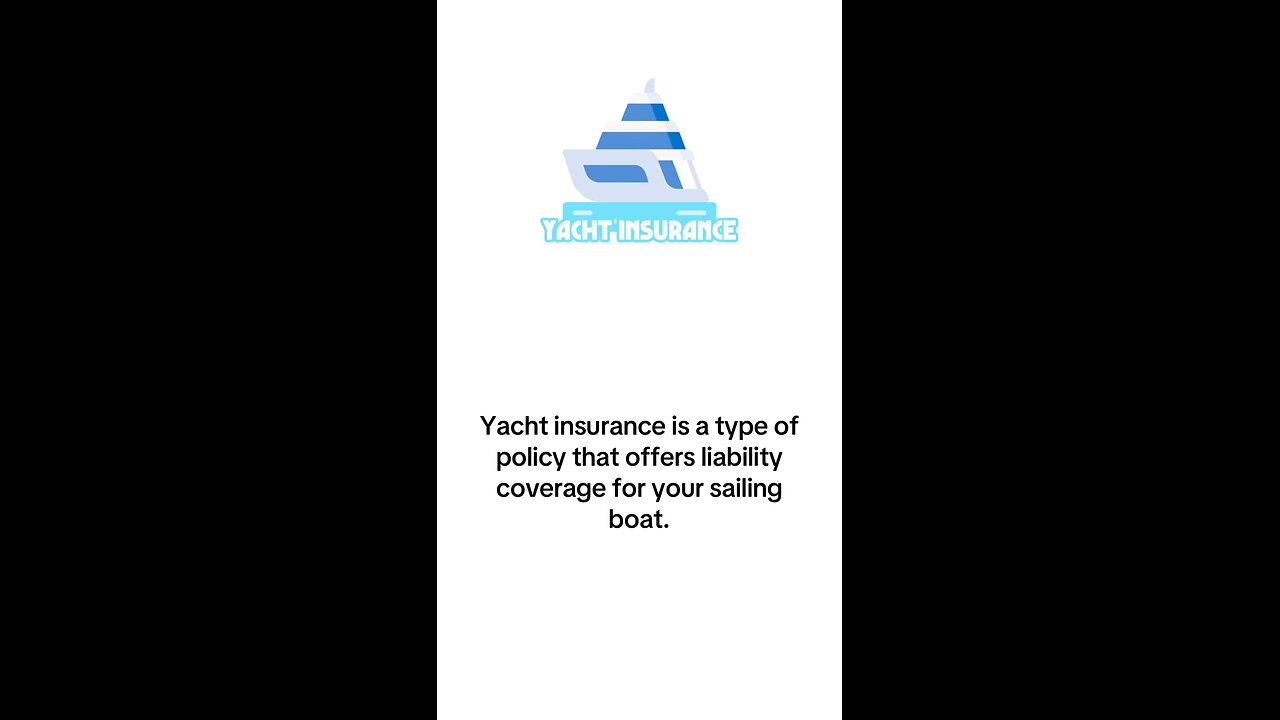 What is Yacht Insurance?