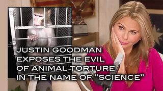 Justin Goodman Exposes The Evil of Animal Torture in the Name of "Science"
