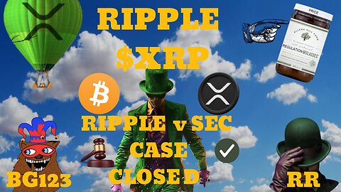 🟢🟣🟡 RIPPLE & SEC Law case over! - XRP-$10 ! SO Bullish ! BG123 & RR Deep dives on timelines🟡🟣🟢