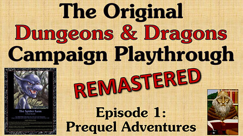 Ep. 1 - Classic D&D Adventure Module Playthrough Series