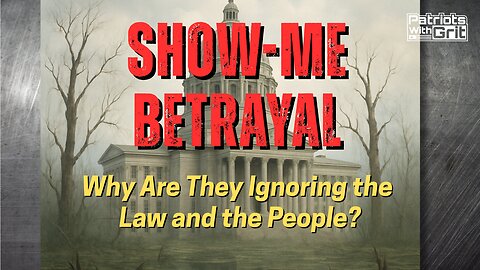 Show-Me Betrayal: Are Missourians Being Manipulated By Their Elected Officials?