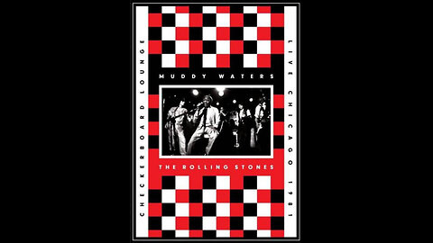 Muddy Waters & The Rolling Stones - Checkerboard Lounge, Live Chicago 1981 (USA) 2012 CD