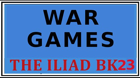 Ancient Lore: A Pause for Games Homer's -The Iliad Bk 23