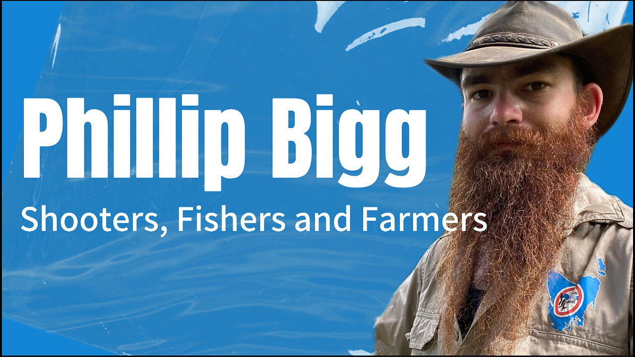 PHILLIP BIG | Shooters Fishers Farmers