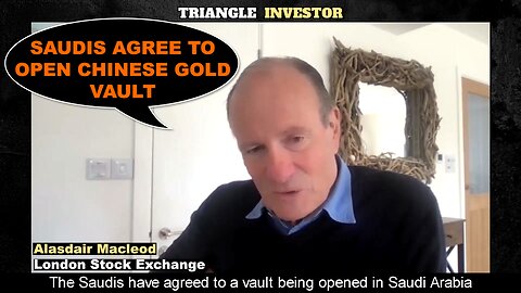 BREAKING! Saudi Arabia Agree To Open Chinese Gold Vault