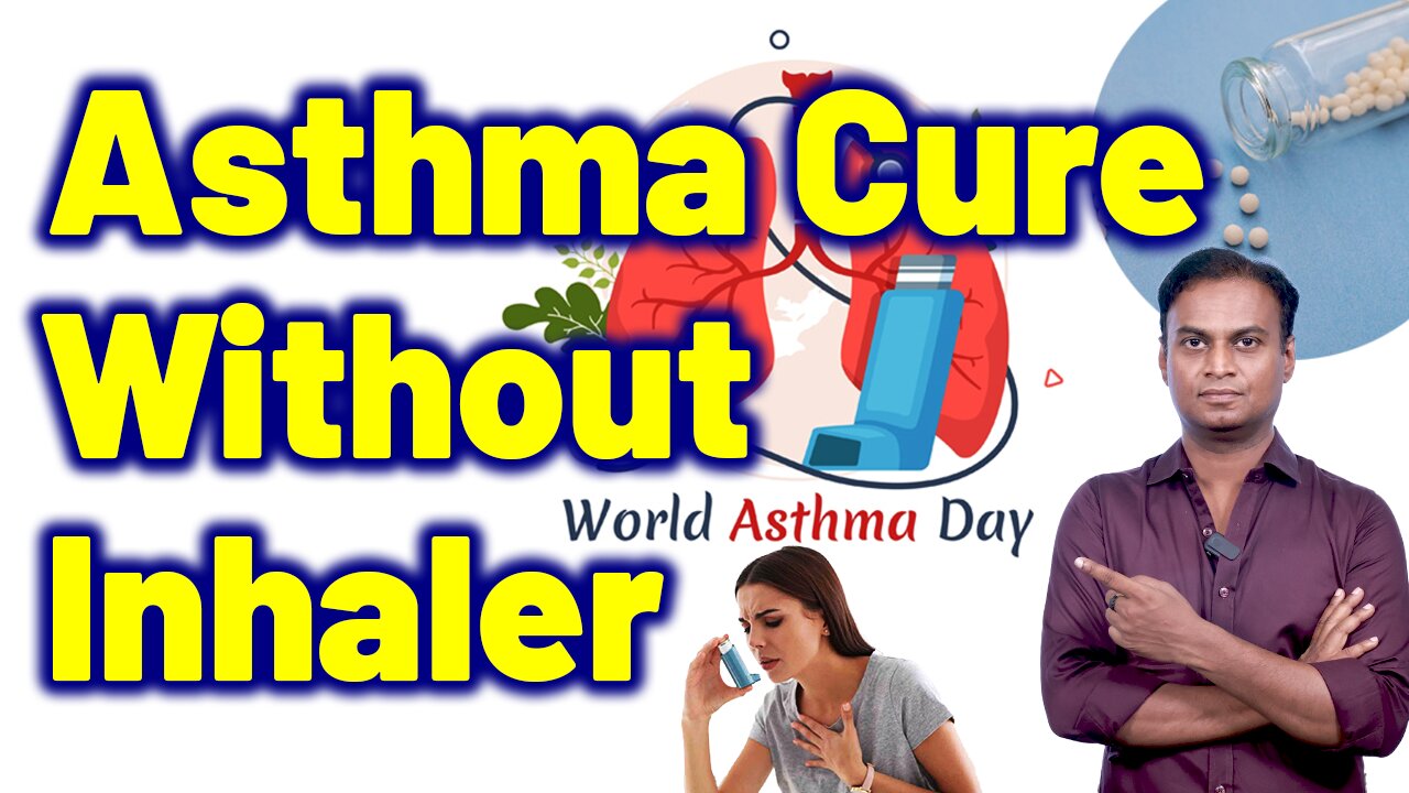 Best Asthma Treatment Without Inhaler | Permanent Asthma Homeopathy Doctor Cure Medicine Surgery