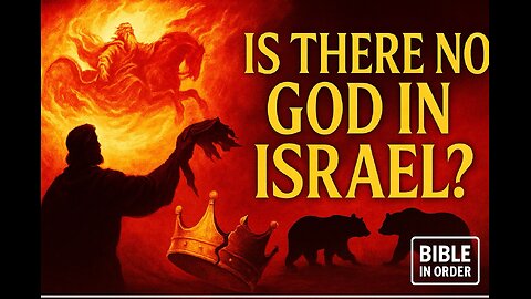No God in Israel? | 2 Kings 1–4 | Fire, Miracles & Judgment | 7/2/25