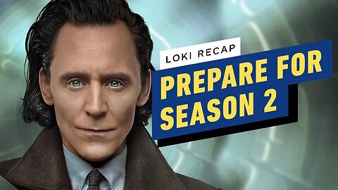 Loki - Story So Far - Will He Fix the Multiverse in Season 2_