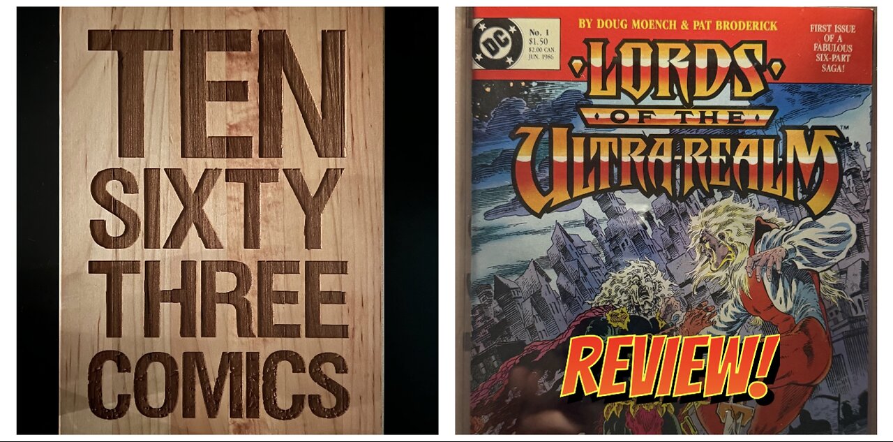 Comic Book Series Review! Lords of the Ultra Realm! Never heard of it? Check it out here!
