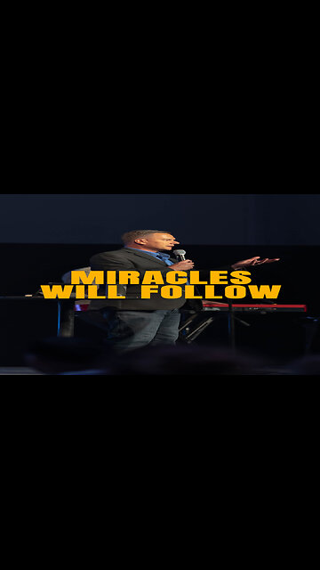 Miracles will follow