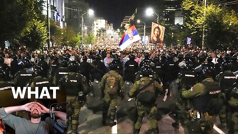 WTF is happening in Serbia??