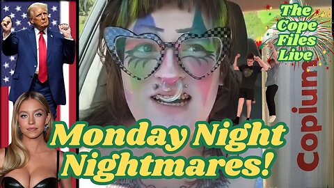 Cope Files Live - Monday Night Nightmares.