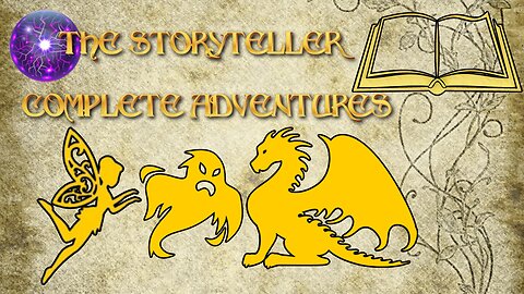 The Storyteller complete Adventures