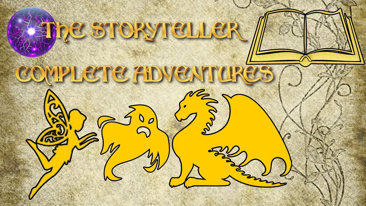 The Storyteller complete Adventures