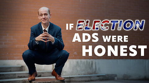 if election ads were honest