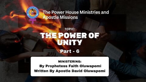 The Power of Unity - Part 6