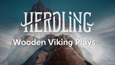 Herdling :I: Wooding Viking Plays :I: