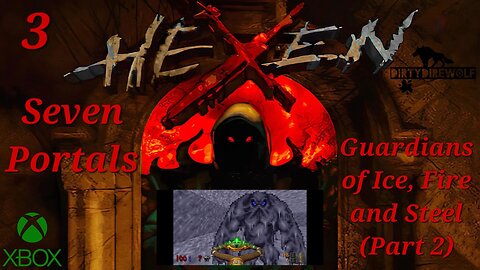 Hexen: Beyond Heretic - Seven Portals: Guardians of Ice, Fire and Steel (Part 2) (Cleric)