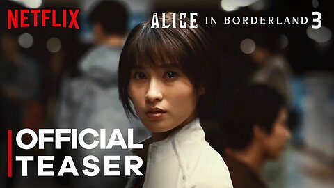 ALICE IN BORDERLAND Season 3 Trailer (2025)