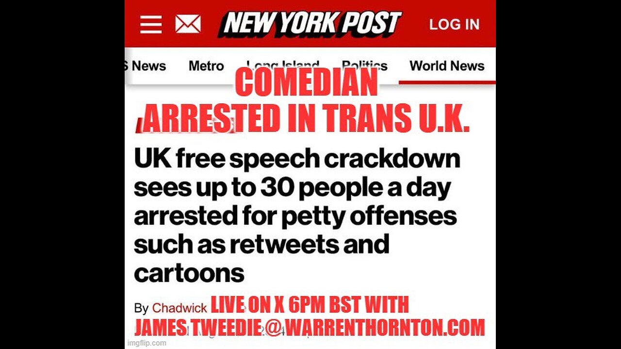 COMEDIAN ARRESTED IN TRANS UK WITH WARREN THORNTON & JAMES TWEEDIE