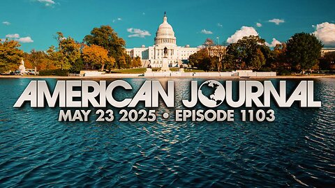 The American Journal FRIDAY FULL SHOW - 05/23/2025
