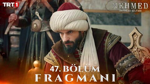 Avance Cap. 47 Mehmed Fetihler Sultani