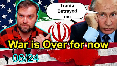 Update on Iran and Ukraine | Middle East War is Over | Trump Betrayed Putin | Ukraine Update