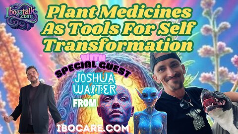 Ibogatalk Podcast - Joshua Walter - Ibocare.com - Plant Medicines As Tools For Self Transformation