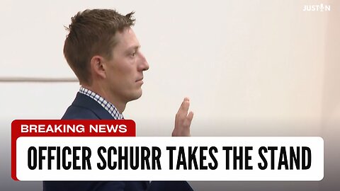 Officer Schurr Takes the Stand in the Murder Trial of Patrick Lyoya