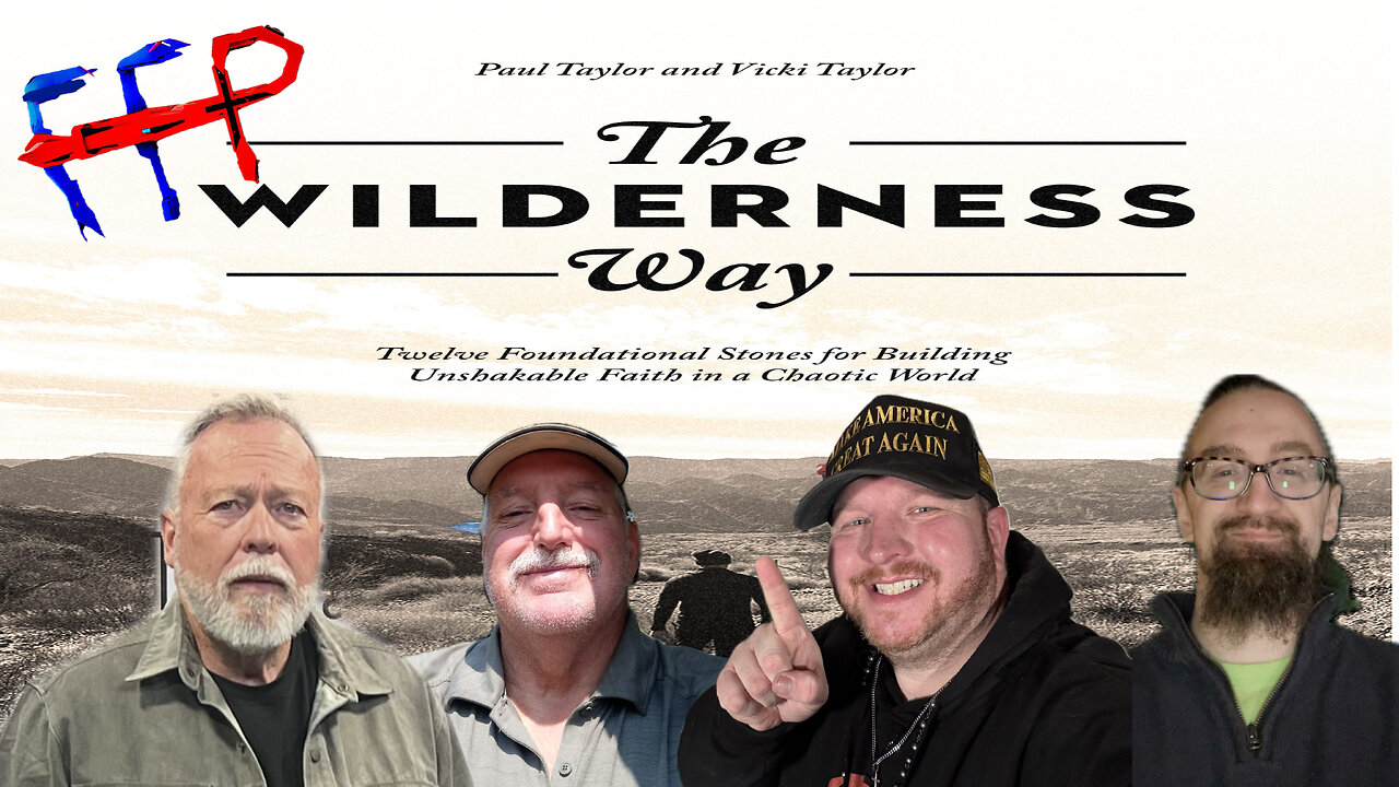 The Wilderness Way! FFP episode 144!
