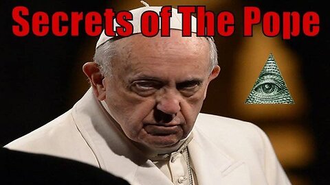 Truth Behind Pope - KILLUMINATI13420