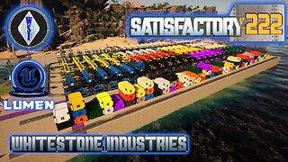 Satisfactory 1.1 | Singleplayer | S4 Episode 222