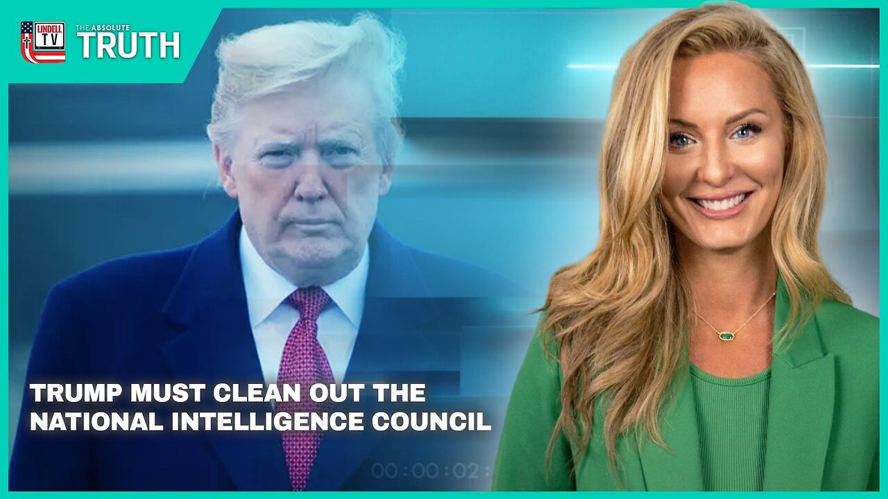 TRUMP MUST CLEAN OUT THE NATIONAL INTELLIGENCE COUNCIL
