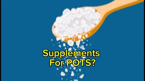 Supplements for POTS?