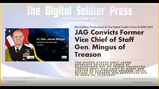 JAG Convicts Former Vice Chief of Staff Gen. Mingus of Treason .......