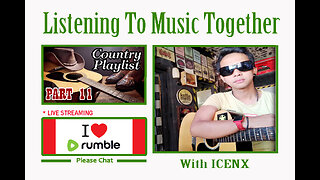 Country Playlist With Icenx Part 11