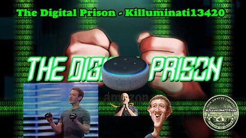 The Digital Prison - KILLUMINATI13420