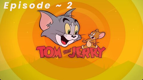 Tom & Jerry | Episode 2 | More Fun & Chaos! 🐱🔥🐭