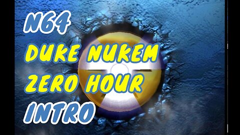 N64 Intro - Duke Nukem: Zero Hour Time Warp Cinematic
