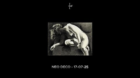 Neo Deco - 17-07-25