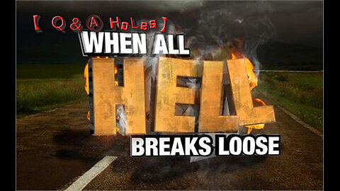 When All Hell Breaks Loose