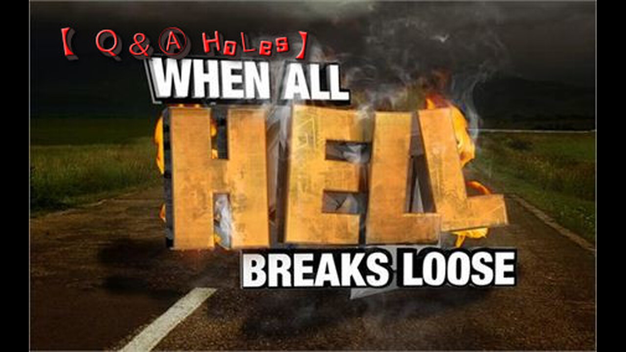 When All Hell Breaks Loose